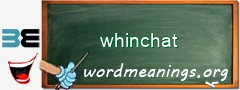 WordMeaning blackboard for whinchat